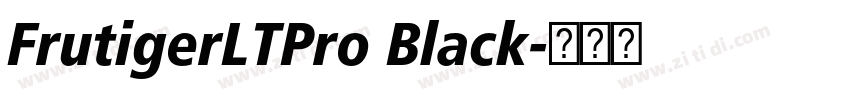 FrutigerLTPro Black字体转换 FrutigerLTPro Black字体转换
